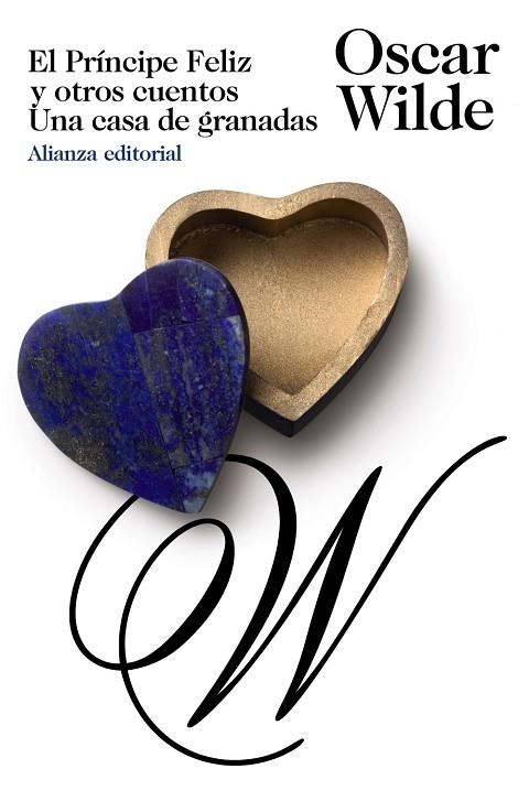 El Príncipe Feliz y otros cuentos. Una casa de granadas | 9788420654942 | Wilde, Oscar | Librería Castillón - Comprar libros online Aragón, Barbastro