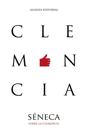 Sobre la clemencia | 9788491813309 | Séneca | Librería Castillón - Comprar libros online Aragón, Barbastro