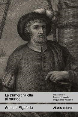 La primera vuelta al mundo | 9788491814993 | Pigafetta, Antonio | Librería Castillón - Comprar libros online Aragón, Barbastro