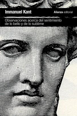 Observaciones acerca del sentimiento de lo bello y de lo sublime | 9788491041009 | Kant, Immanuel | Librería Castillón - Comprar libros online Aragón, Barbastro