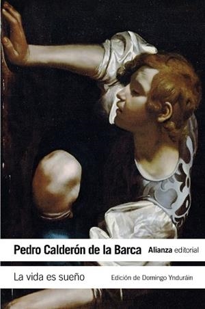 La vida es sueño | 9788420678283 | Calderón de la Barca, Pedro | Librería Castillón - Comprar libros online Aragón, Barbastro