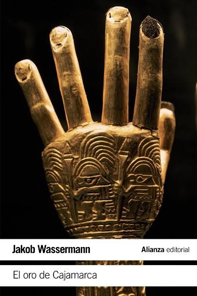 El oro de Cajamarca | 9788491043768 | Wassermann, Jakob | Librería Castillón - Comprar libros online Aragón, Barbastro