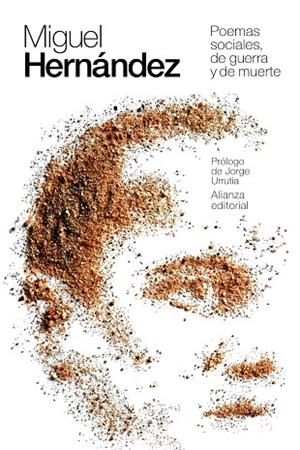Poemas sociales, de guerra y de muerte | 9788491047384 | Hernández, Miguel | Librería Castillón - Comprar libros online Aragón, Barbastro