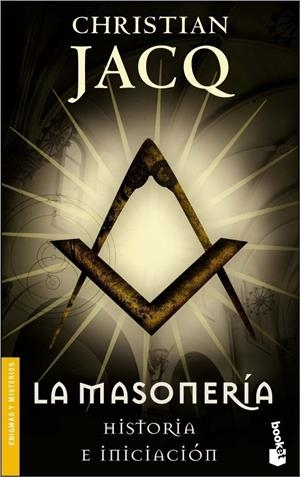 MASONERIA, LA - BOOKET | 9788427032002 | JACQ, CHRISTIAN | Librería Castillón - Comprar libros online Aragón, Barbastro