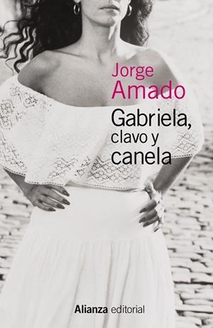 Gabriela, clavo y canela | 9788491043232 | Amado, Jorge | Librería Castillón - Comprar libros online Aragón, Barbastro