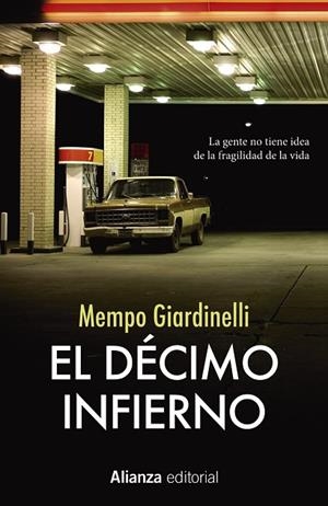 El Décimo Infierno | 9788491047773 | Giardinelli, Mempo | Librería Castillón - Comprar libros online Aragón, Barbastro