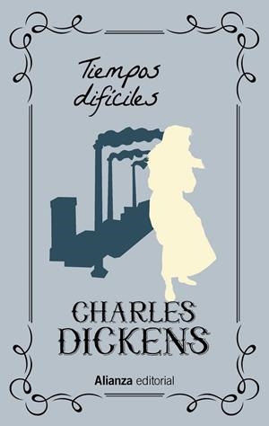 Tiempos difíciles | 9788491816928 | Dickens, Charles | Librería Castillón - Comprar libros online Aragón, Barbastro