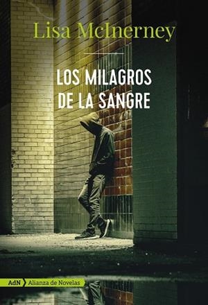 Los milagros de la sangre (AdN) | 9788491812463 | McInerney, Lisa | Librería Castillón - Comprar libros online Aragón, Barbastro