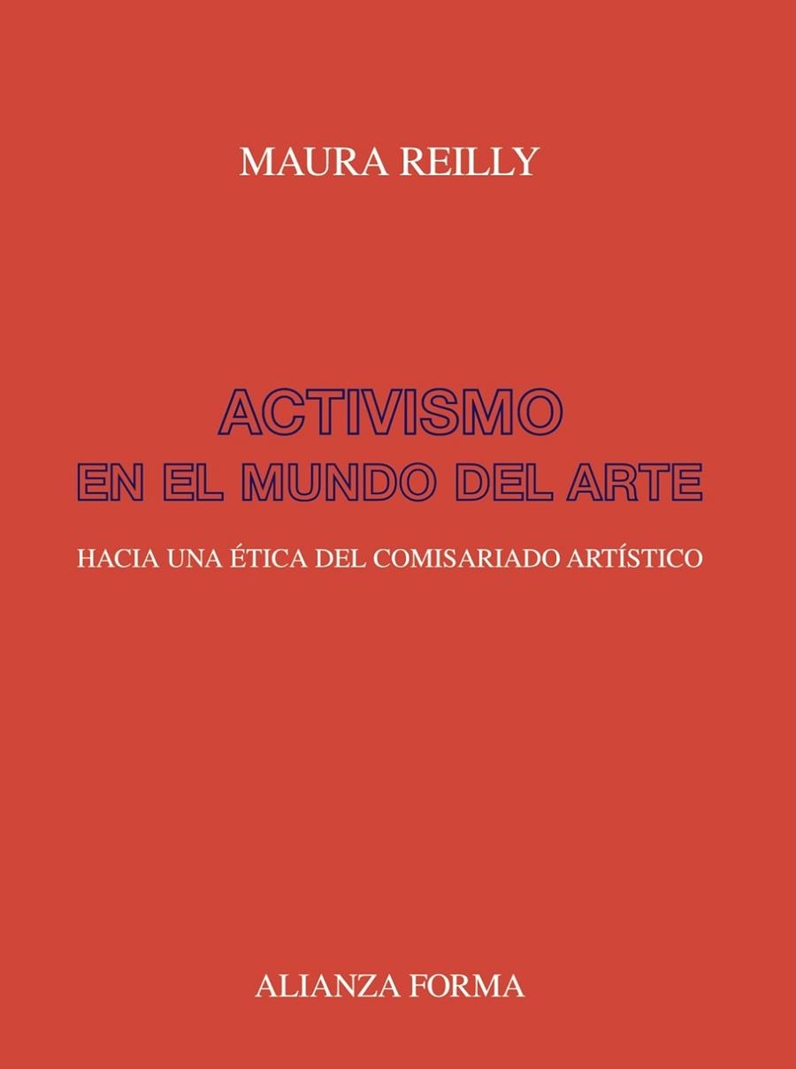 Activismo en el mundo del arte | 9788491816652 | Reilly, Maura | Librería Castillón - Comprar libros online Aragón, Barbastro