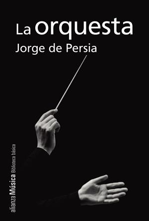 La orquesta | 9788491810193 | Persia, Jorge de | Librería Castillón - Comprar libros online Aragón, Barbastro