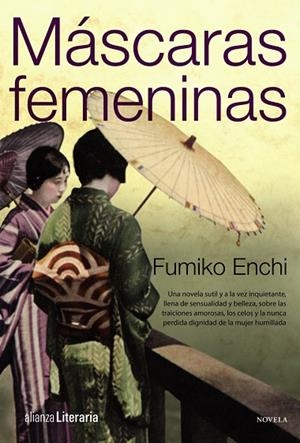 Máscaras femeninas | 9788420608839 | Enchi, Fumiko | Librería Castillón - Comprar libros online Aragón, Barbastro