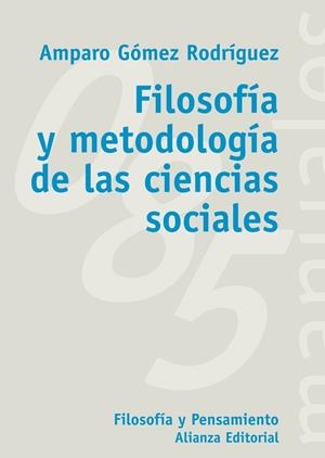 Filosofía y metodología de las ciencias sociales | 9788420635736 | Gómez Rodríguez, Amparo | Librería Castillón - Comprar libros online Aragón, Barbastro