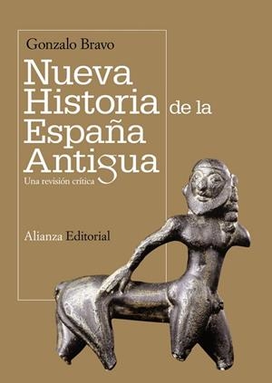 Nueva historia de la España antigua | 9788420654775 | Bravo, Gonzalo | Librería Castillón - Comprar libros online Aragón, Barbastro
