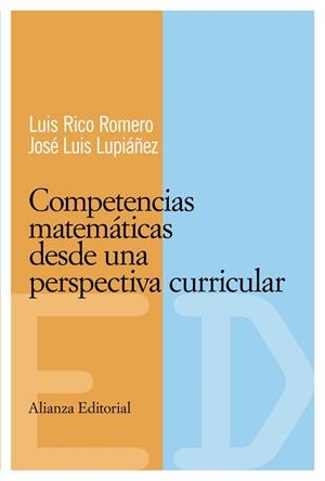 Competencias matemáticas desde una perspectiva curricular | 9788420684093 | Rico Romero, Luis / Lupiáñez Gómez, José Luis | Librería Castillón - Comprar libros online Aragón, Barbastro