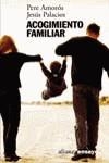 Acogimiento familiar | 9788420645933 | Amorós, Pere / Palacios, Jesús | Librería Castillón - Comprar libros online Aragón, Barbastro