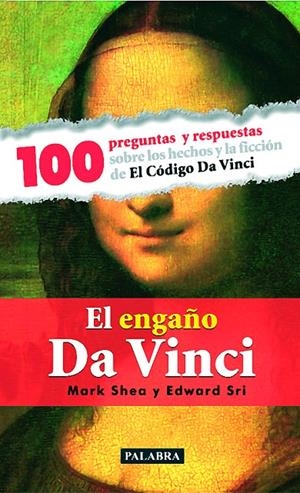 ENGAÑO DA VINCI, EL | 9788498400106 | SHEA, MARK; SRI, EDWARD | Librería Castillón - Comprar libros online Aragón, Barbastro