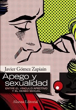 Apego y sexualidad | 9788420668581 | Gómez Zapiain, Javier | Librería Castillón - Comprar libros online Aragón, Barbastro