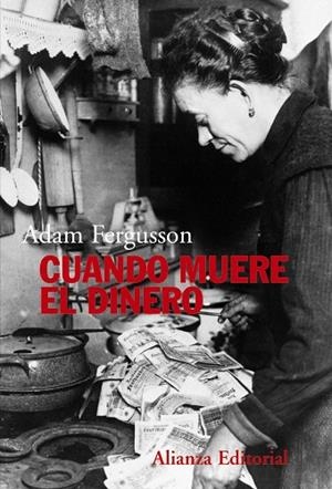 Cuando muere el dinero | 9788420673851 | Fergusson, Adam | Librería Castillón - Comprar libros online Aragón, Barbastro