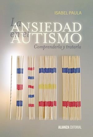 La ansiedad en el autismo | 9788420697529 | Paula, Isabel | Librería Castillón - Comprar libros online Aragón, Barbastro