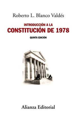 Introducción a la Constitución de 1978 | 9788491042679 | Blanco Valdés, Roberto L. | Librería Castillón - Comprar libros online Aragón, Barbastro