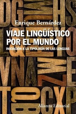 Viaje lingüístico por el mundo | 9788491042846 | Bernárdez, Enrique | Librería Castillón - Comprar libros online Aragón, Barbastro