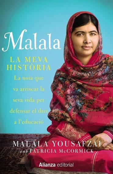 Malala. La meva història | 9788420693323 | Yousafzai, Malala / McCormick, Patricia | Librería Castillón - Comprar libros online Aragón, Barbastro