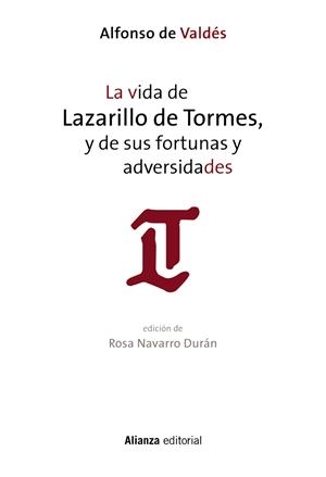 La vida de Lazarillo de Tormes, y de sus fortunas y adversidades | 9788491043683 | Valdés, Alfonso de | Librería Castillón - Comprar libros online Aragón, Barbastro