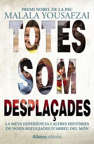 Totes som desplaçades | 9788491814856 | Yousafzai, Malala | Librería Castillón - Comprar libros online Aragón, Barbastro