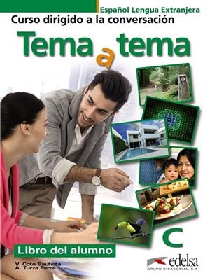 Tema a tema C - libro del alumno | 9788477119678 | Turza Ferré, Anna / Coto Bautista, Vanessa Carmen | Librería Castillón - Comprar libros online Aragón, Barbastro