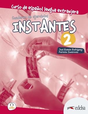 Instantes 2. Cuaderno de ejercicios | 9788490812518 | Santervás González, Patricia / Rodríguez Martín, José Ramón | Librería Castillón - Comprar libros online Aragón, Barbastro