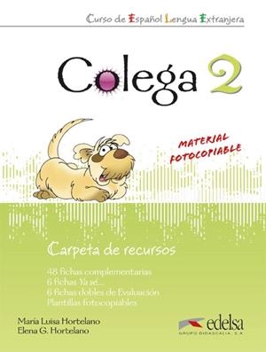 Colega 2 - carpeta de recursos | 9788477116745 | González Hortelano, Elena / Hortelano Ortega, María Luisa | Librería Castillón - Comprar libros online Aragón, Barbastro