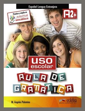 Uso escolar A2+ aula de gramática | 9788490812044 | Palomino, María Ángeles | Librería Castillón - Comprar libros online Aragón, Barbastro