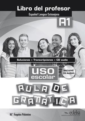 Uso escolar A1 aula de gramatica - libro del profesor | 9788490812068 | Palomino, María Ángeles | Librería Castillón - Comprar libros online Aragón, Barbastro
