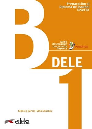 Preparación al DELE B1. Libro del alumno. Edición 2020 | 9788490816721 | García-Viñó Sánchez, Mónica María | Librería Castillón - Comprar libros online Aragón, Barbastro