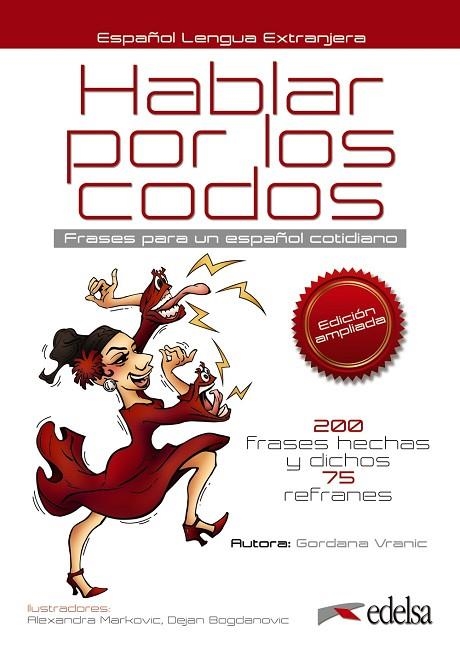 Hablar por los codos (ed. 2016) | 9788490818022 | Markovic, Aleksandra / Bogdanovic, Dejan / Vranic, Gordana | Librería Castillón - Comprar libros online Aragón, Barbastro