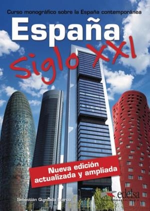 España siglo XXI | 9788490818039 | Quesada Marco, Sebastián | Librería Castillón - Comprar libros online Aragón, Barbastro
