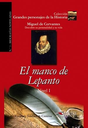 GPH 3 - el manco de Lepanto (Cervantes) | 9788477116172 | Jiménez de Cisneros y Baudín, Consuelo | Librería Castillón - Comprar libros online Aragón, Barbastro