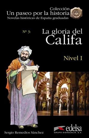 NHG 1 - La gloria del califa | 9788477114703 | Remedios Sánchez, Sergio | Librería Castillón - Comprar libros online Aragón, Barbastro