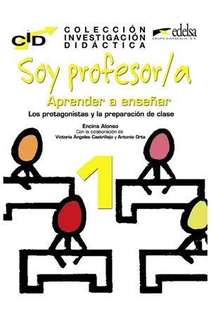 C.I.D. - Soy profesor 1 protagonistas y preparación | 9788477119906 | Orta Gracia, Antonio / Alonso Arija, Encina / Castrillejo Mojado, Víctoria Ángeles | Librería Castillón - Comprar libros online Aragón, Barbastro