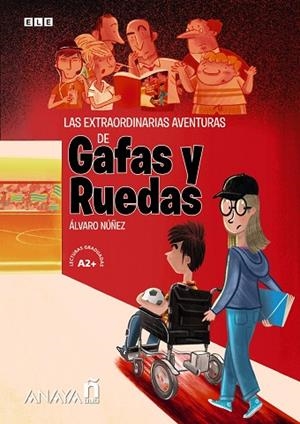 Las extraordinarias aventuras de Gafas y Ruedas | 9788469887295 | Núñez Sagredo, Álvaro | Librería Castillón - Comprar libros online Aragón, Barbastro