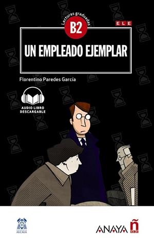 Un empleado ejemplar | 9788469846537 | Paredes García, Florentino | Librería Castillón - Comprar libros online Aragón, Barbastro
