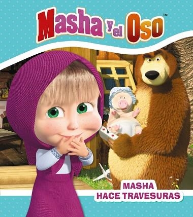 Masha hace travesuras | 9788417586416 | Kuzovkov, O. | Librería Castillón - Comprar libros online Aragón, Barbastro