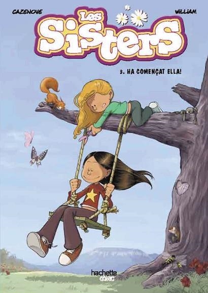 Les sisters, 3. Ha començat ella! | 9788418182532 | Cazenove, Christophe | Librería Castillón - Comprar libros online Aragón, Barbastro
