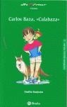 Carlos Baza, "Calabaza" | 9788421694565 | Sanjuán, Emilio | Librería Castillón - Comprar libros online Aragón, Barbastro