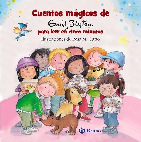Cuentos mágicos de Enid Blyton para leer en cinco minutos | 9788469623954 | Blyton, Enid | Librería Castillón - Comprar libros online Aragón, Barbastro