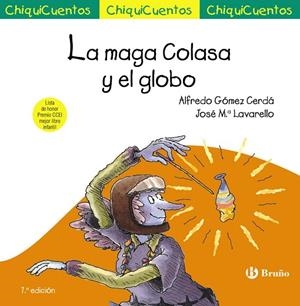 La maga Colasa y el globo | 9788469664940 | Gómez-Cerdá, Alfredo | Librería Castillón - Comprar libros online Aragón, Barbastro
