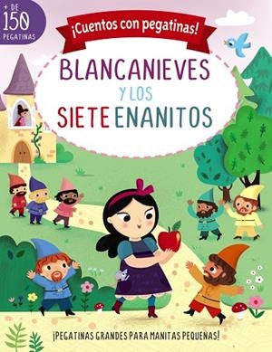 ¡Cuentos con pegatinas! Blancanieves y los siete enanitos | 9788469667798 | Lott, Amanda | Librería Castillón - Comprar libros online Aragón, Barbastro