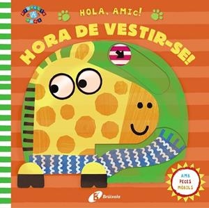 Hola, amic! Hora de vestir-se! | 9788499062891 | AA.VV | Librería Castillón - Comprar libros online Aragón, Barbastro
