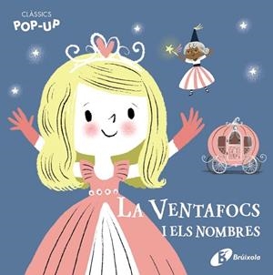 Clàssics Pop-Up. La Ventafocs i els nombres | 9788499062471 | Librería Castillón - Comprar libros online Aragón, Barbastro