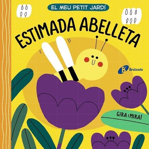 El meu petit jardí. Estimada abelleta | 9788413490281 | AA.VV | Librería Castillón - Comprar libros online Aragón, Barbastro
